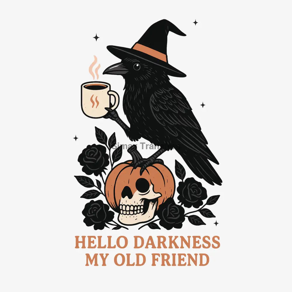 Hello Darkness My Old Friend - Halloween DTF Transfer